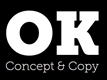 OK Conception & Copy